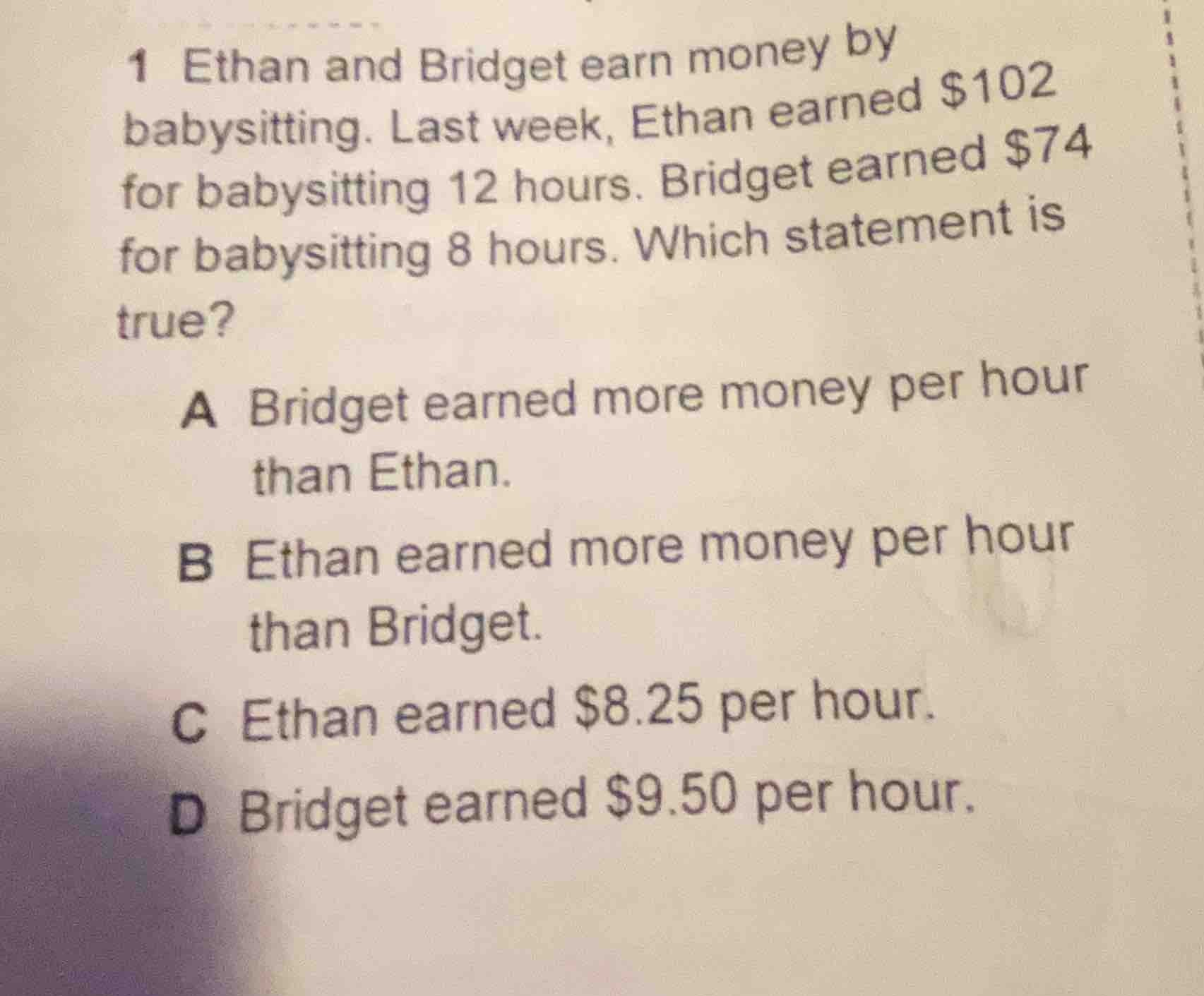 1 ethan and bridget earn money by babysitting. last week, ethan earned …