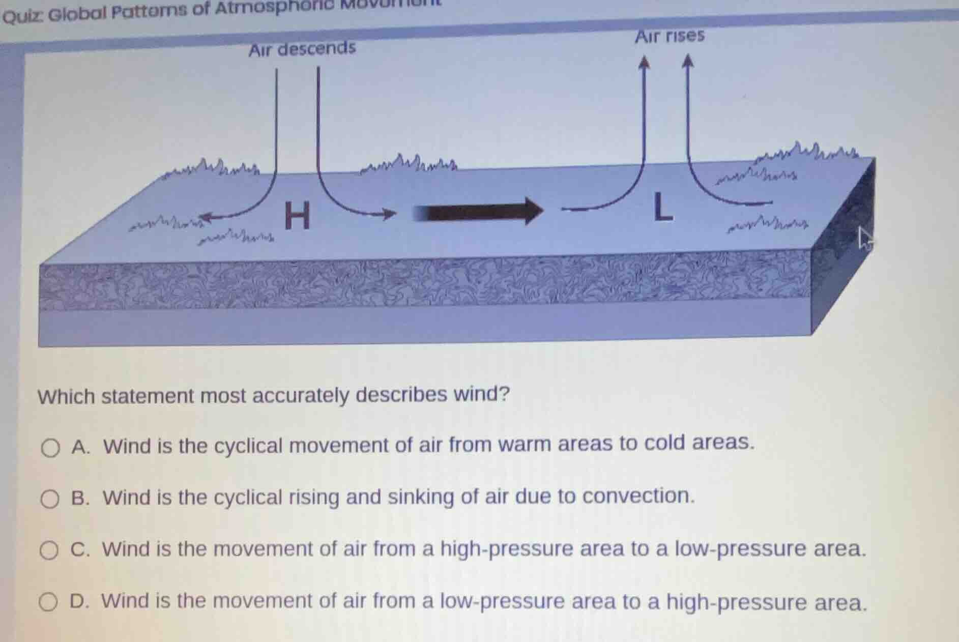 quiz global patterns of atmospheric movement which statement most accur…