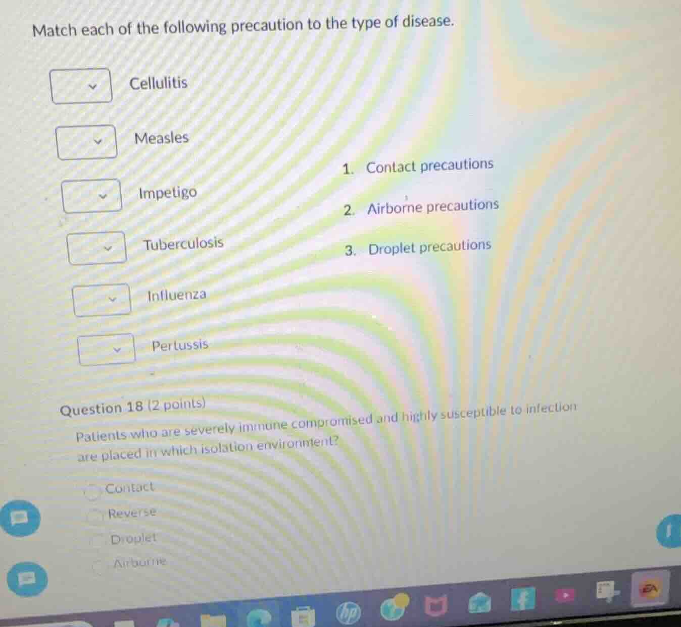 match each of the following precaution to the type of disease. cellulit…