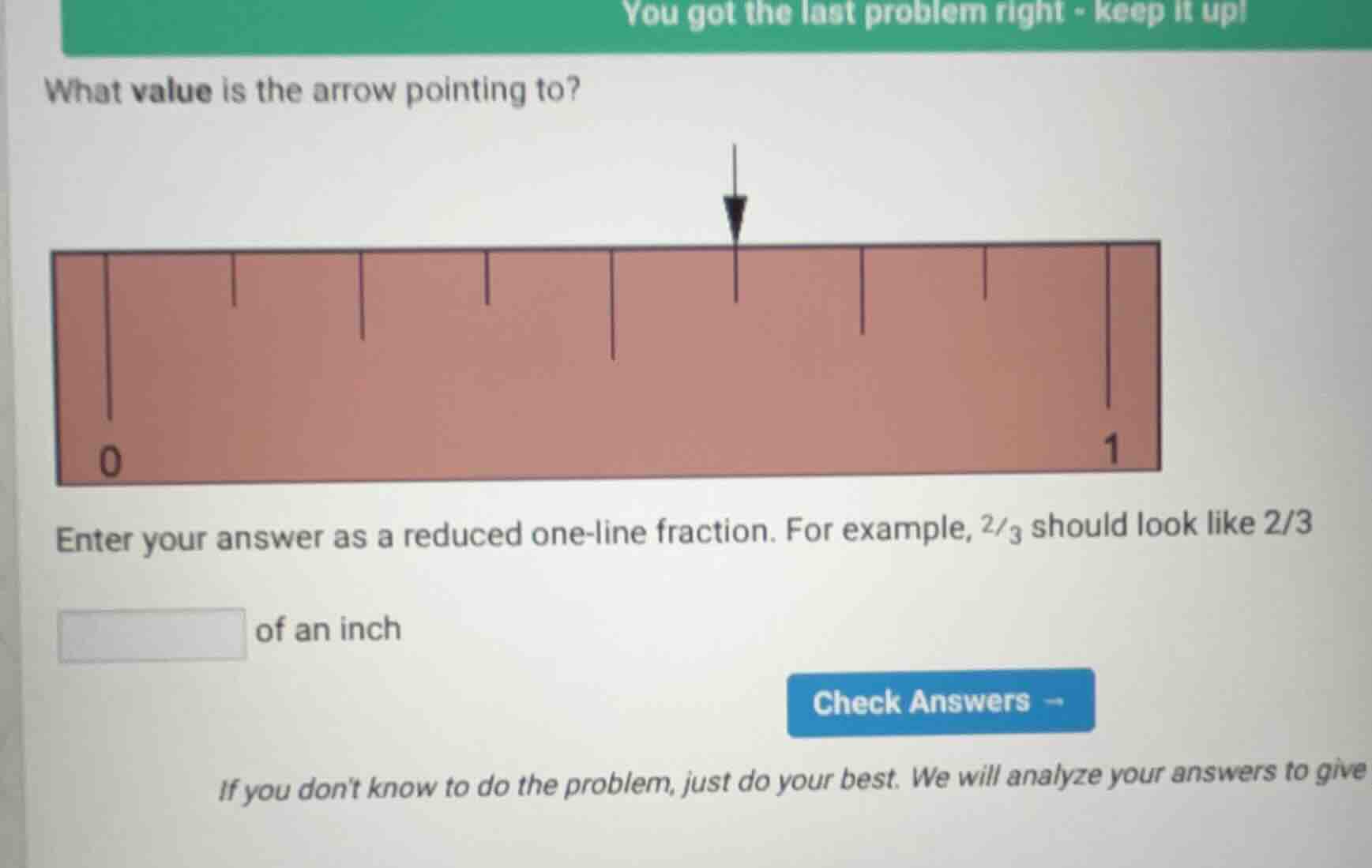 you got the last problem right - keep it up! what value is the arrow po…
