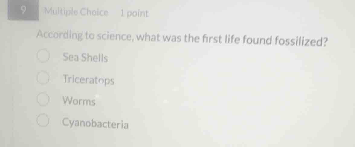 9 multiple choice 1 point according to science, what was the first life…
