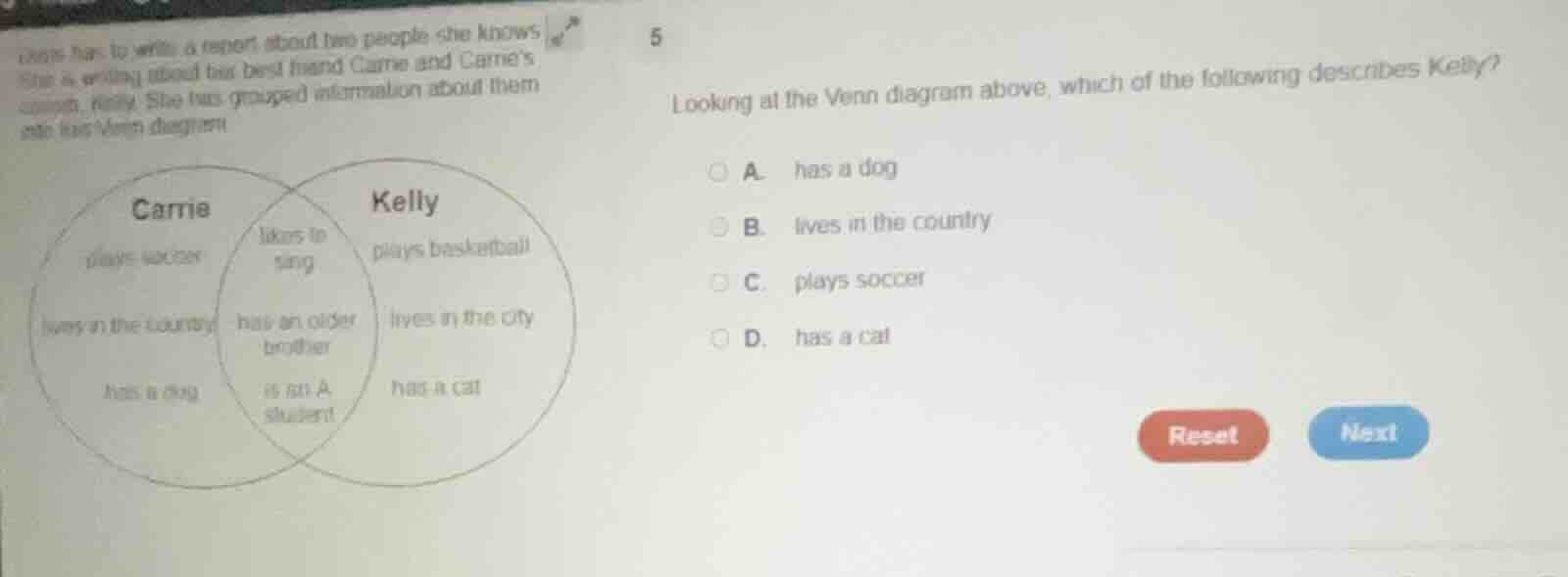 5 looking at the venn diagram above, which of the following describes k…