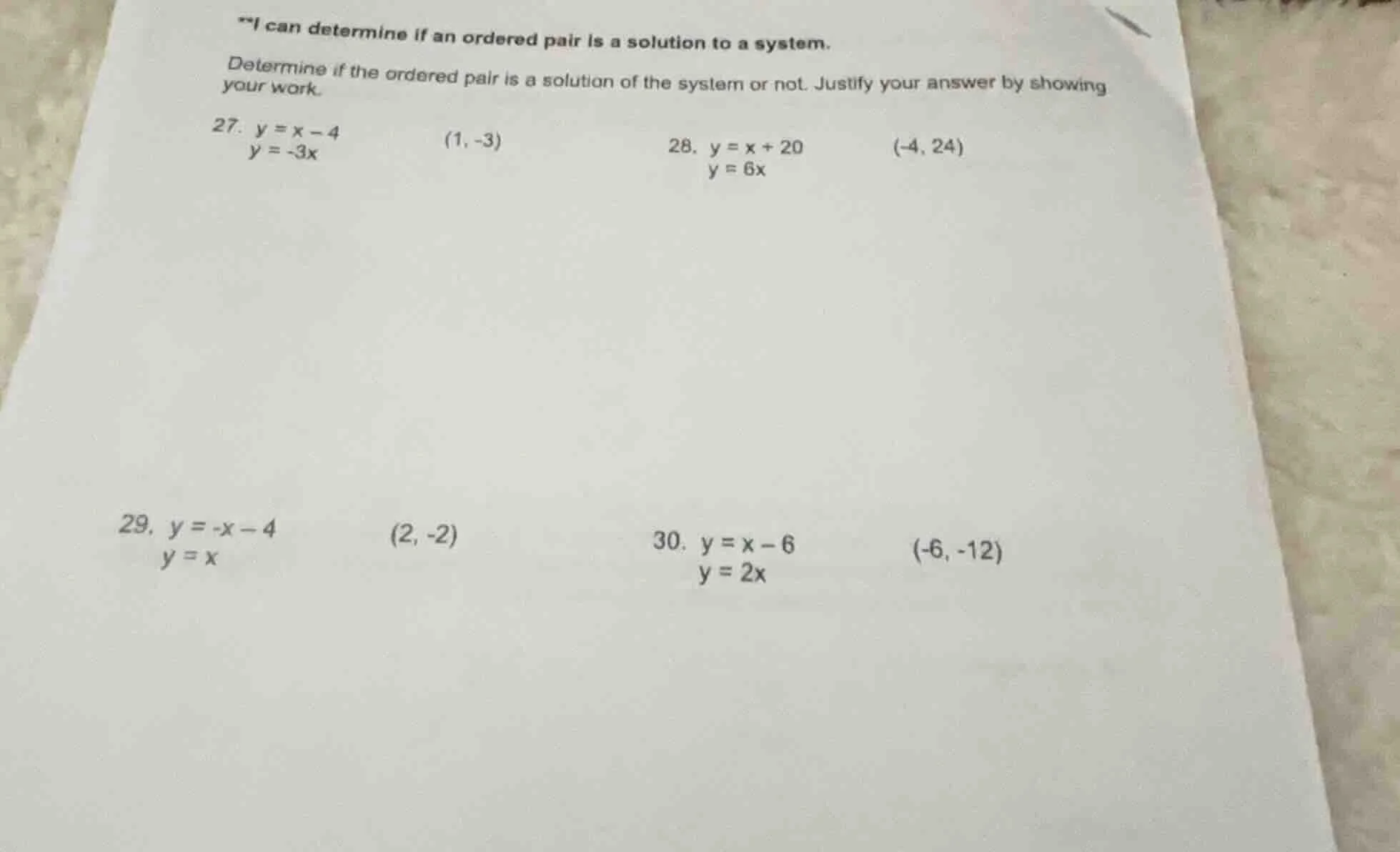 **i can determine if an ordered pair is a solution to a system. determi…