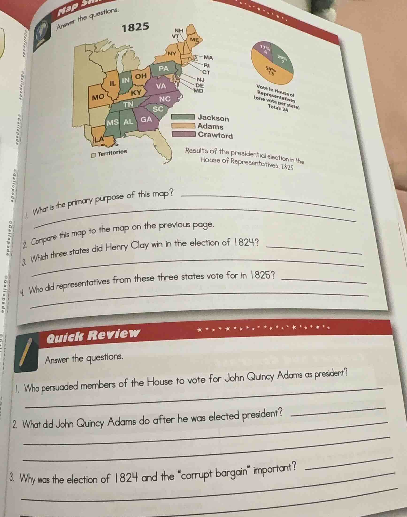 answer the questions. 1825 results of the presidential election in the …
