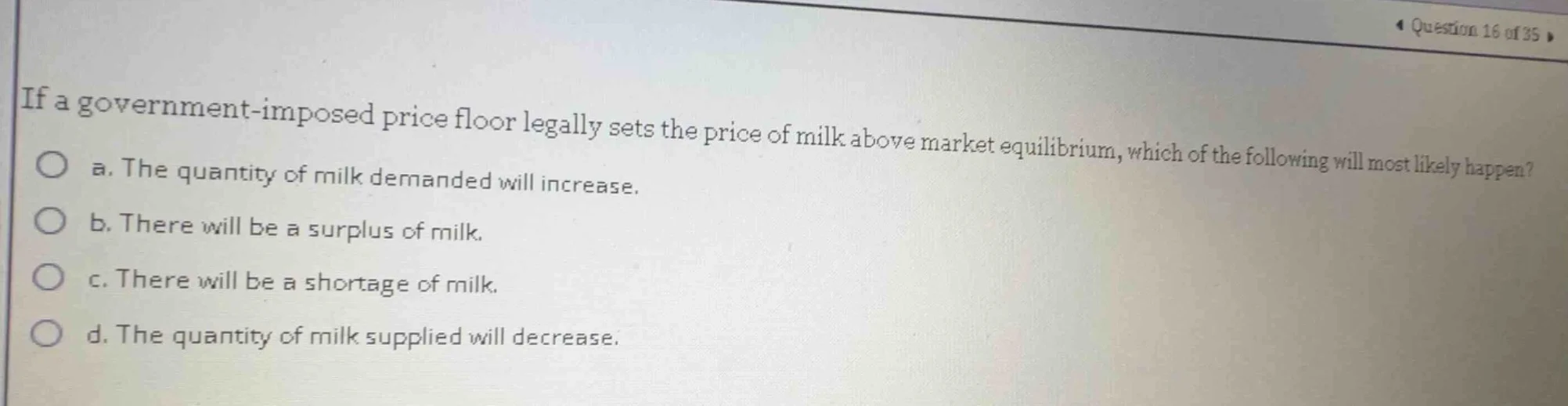 if a government - imposed price floor legally sets the price of milk ab…