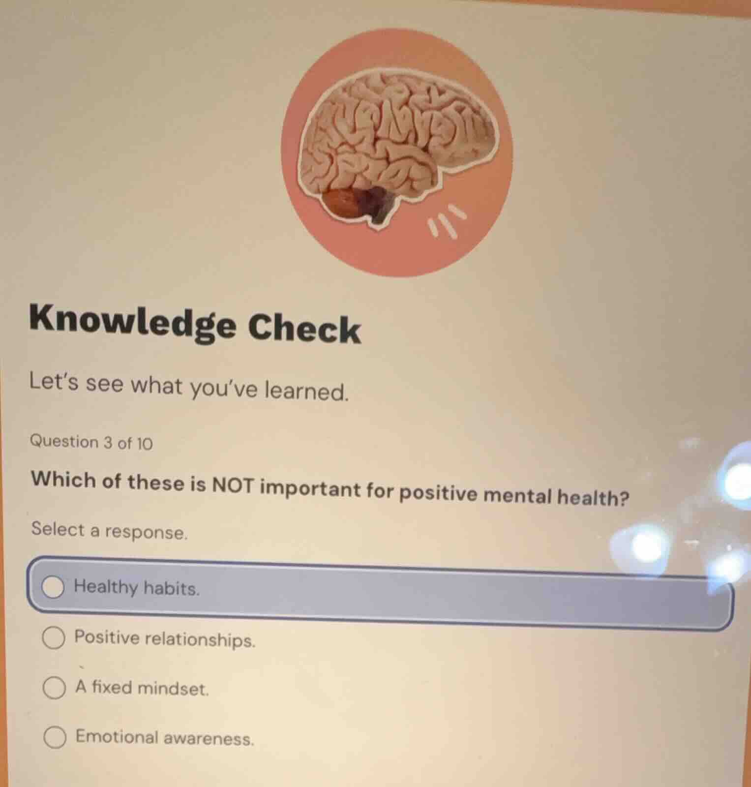 knowledge check let’s see what you’ve learned. question 3 of 10 which o…