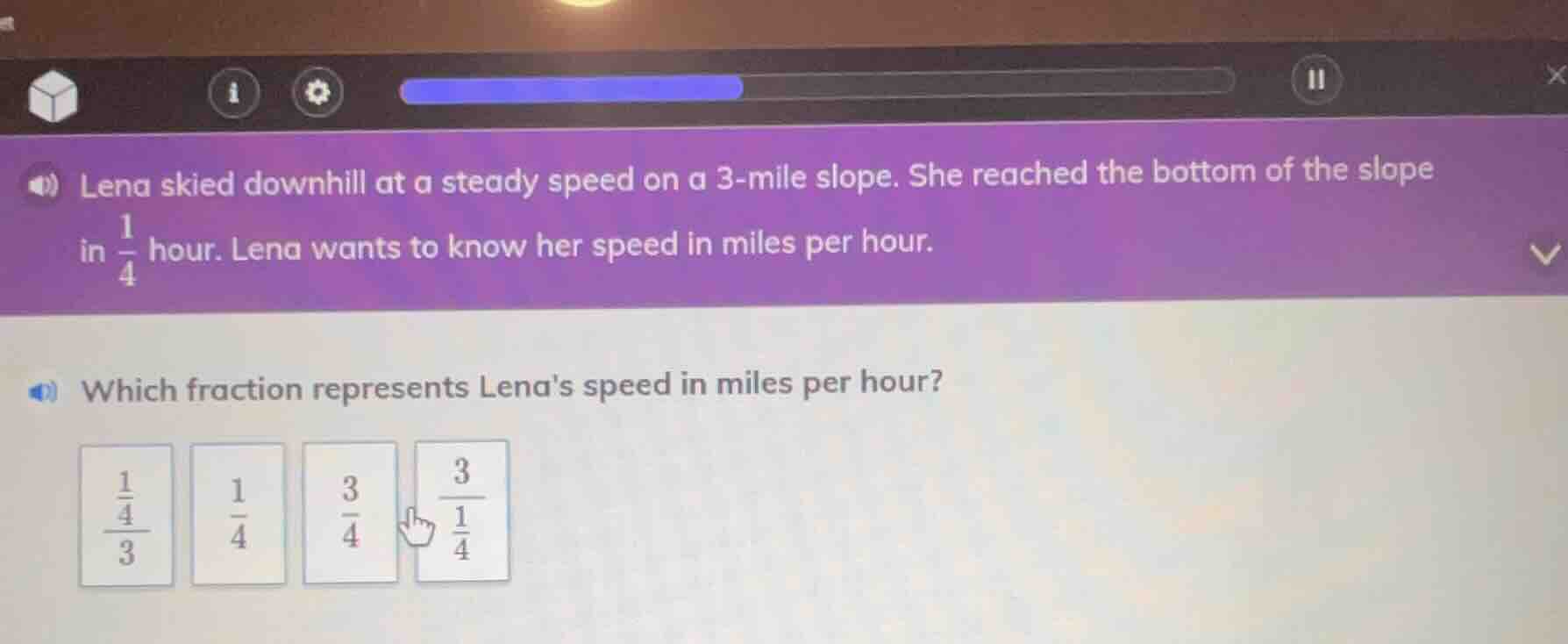 lena skied downhill at a steady speed on a 3-mile slope. she reached th…