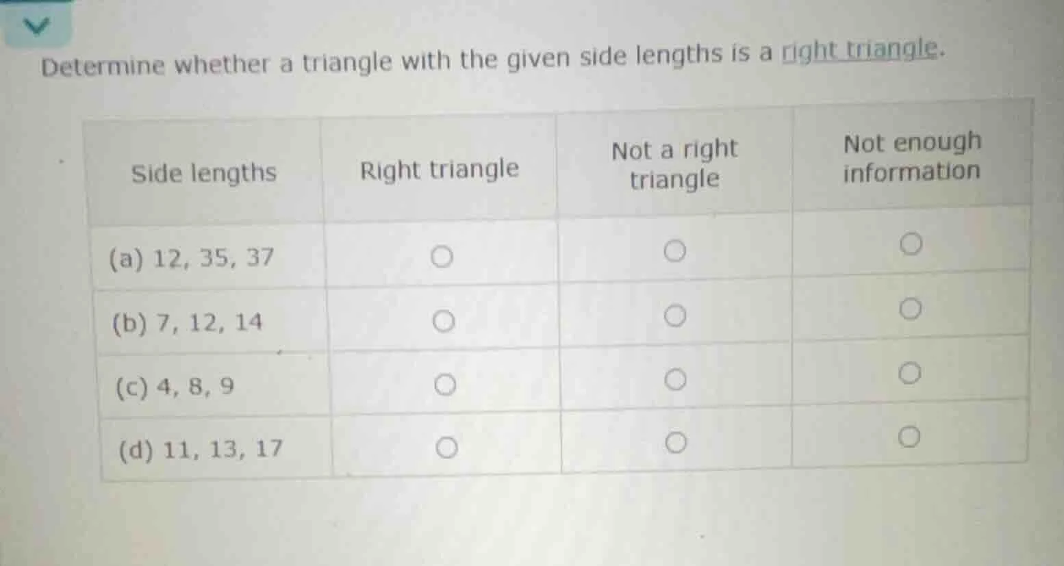 determine whether a triangle with the given side lengths is a right tri…