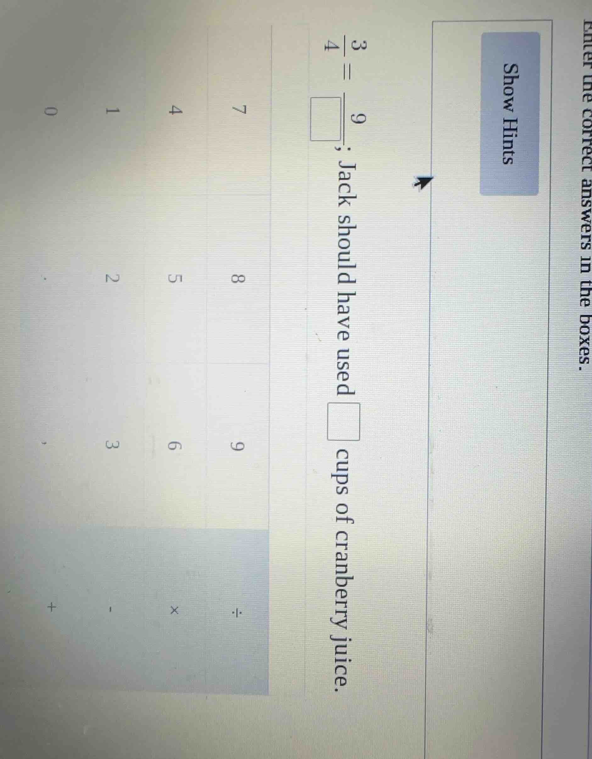 enter the correct answers in the boxes. show hints \\(\\frac{3}{4}=\\fr…
