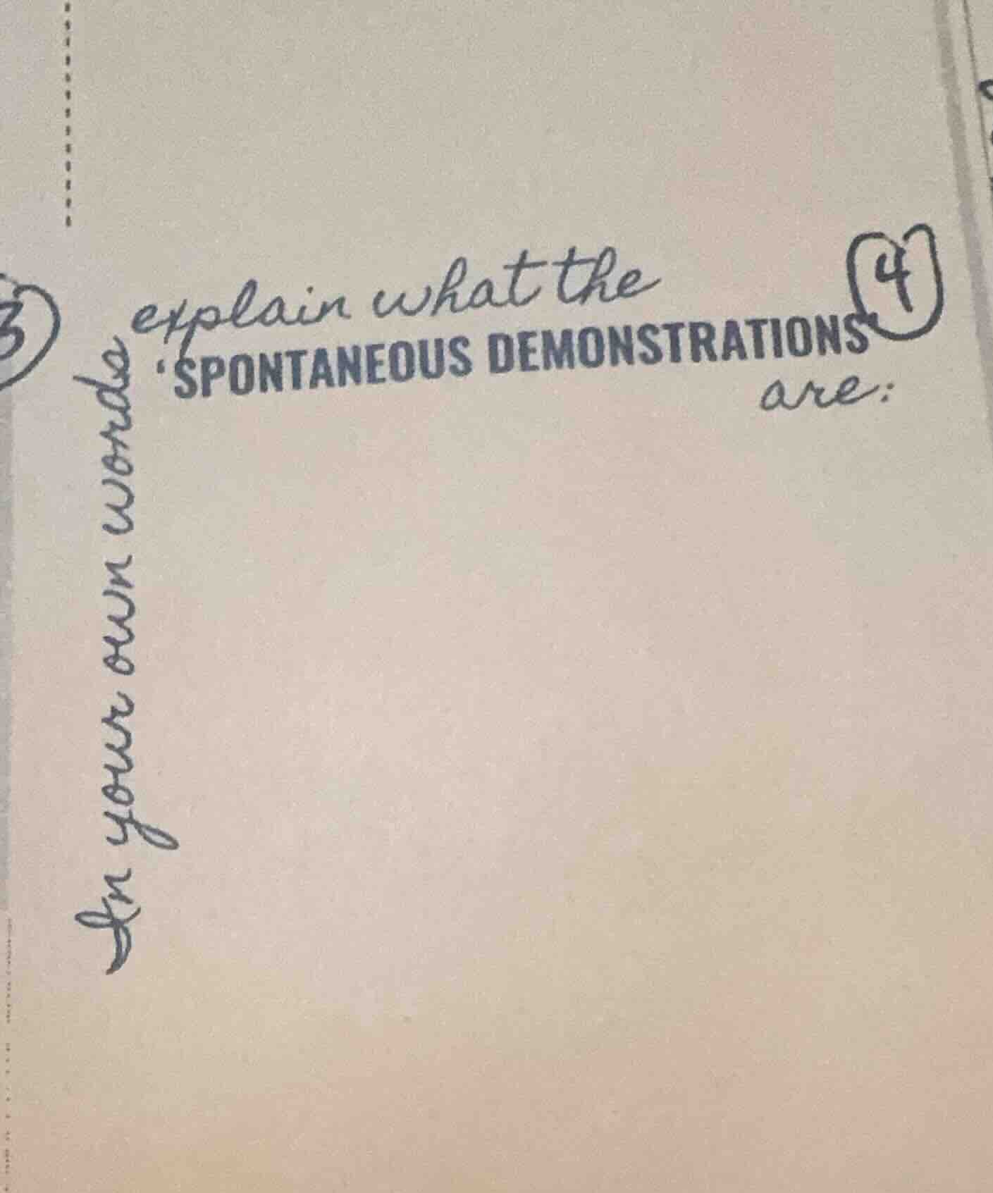 in your own words explain what the spontaneous demonstrations are: