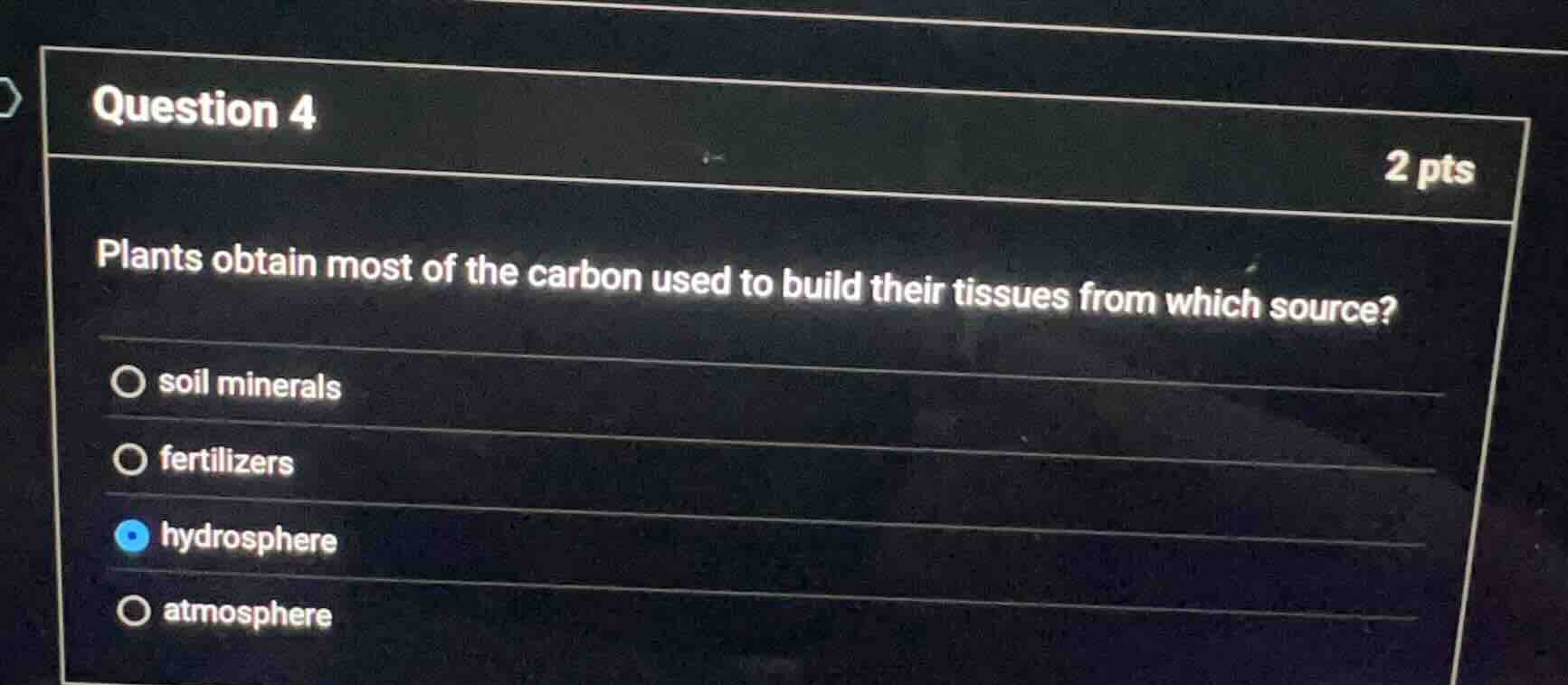 question 4 2 pts plants obtain most of the carbon used to build their t…