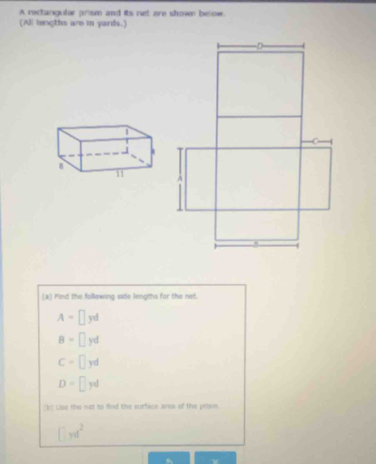 a rectangular prism and its net are shown below. (all lengths are in ya…