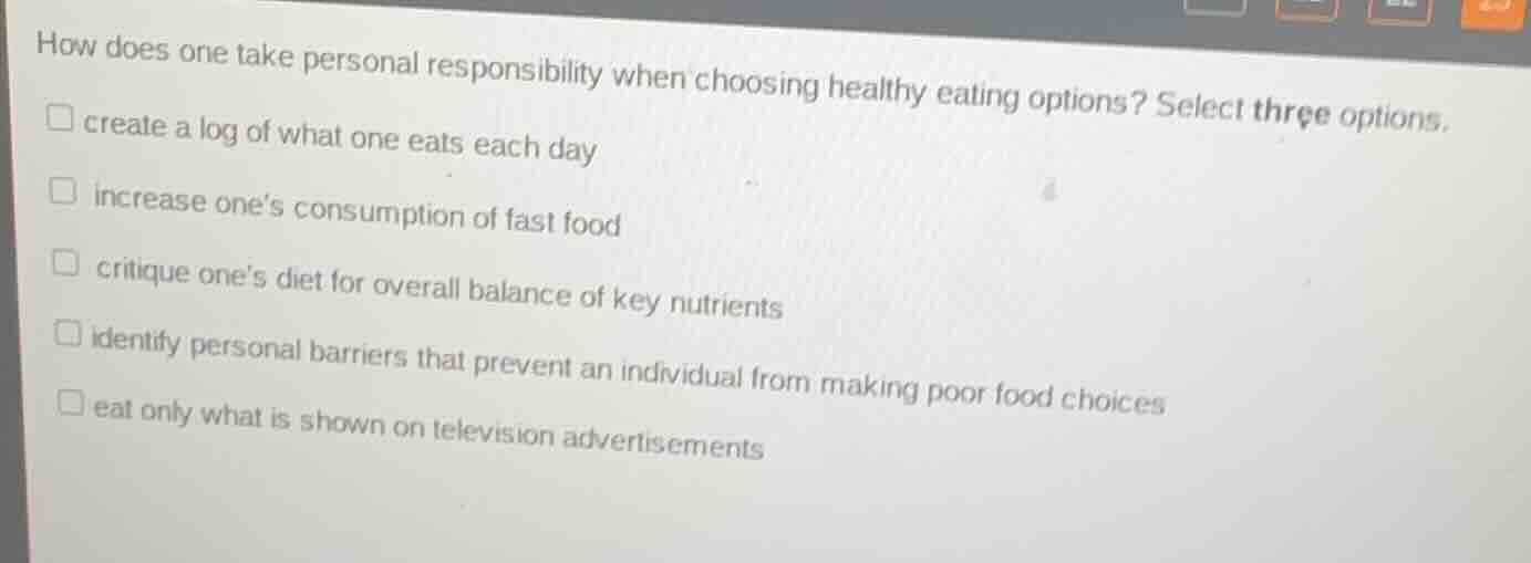 how does one take personal responsibility when choosing healthy eating …