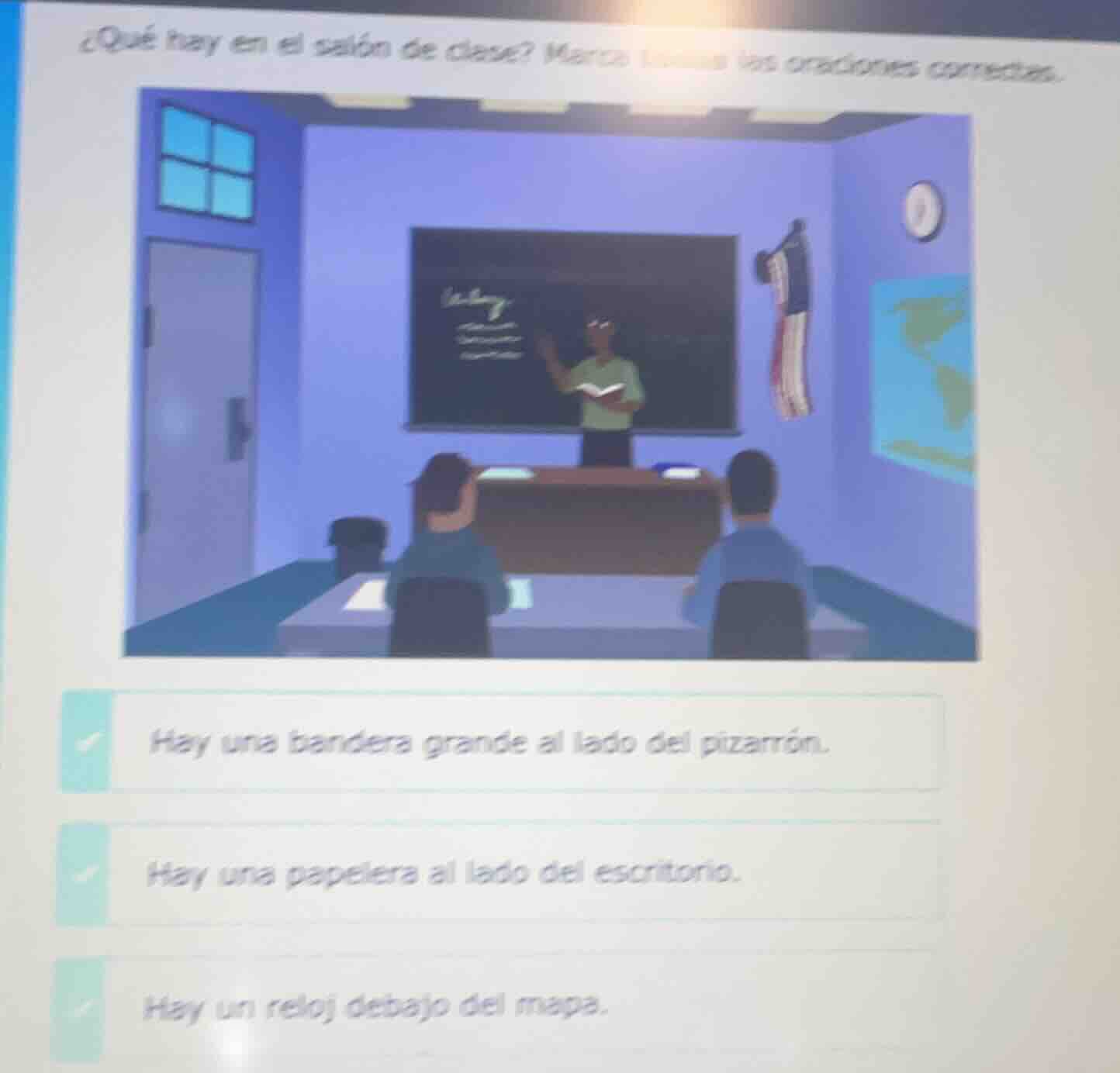 ¿qué hay en el salón de clase? marca (tienes) las oraciones correctas. …