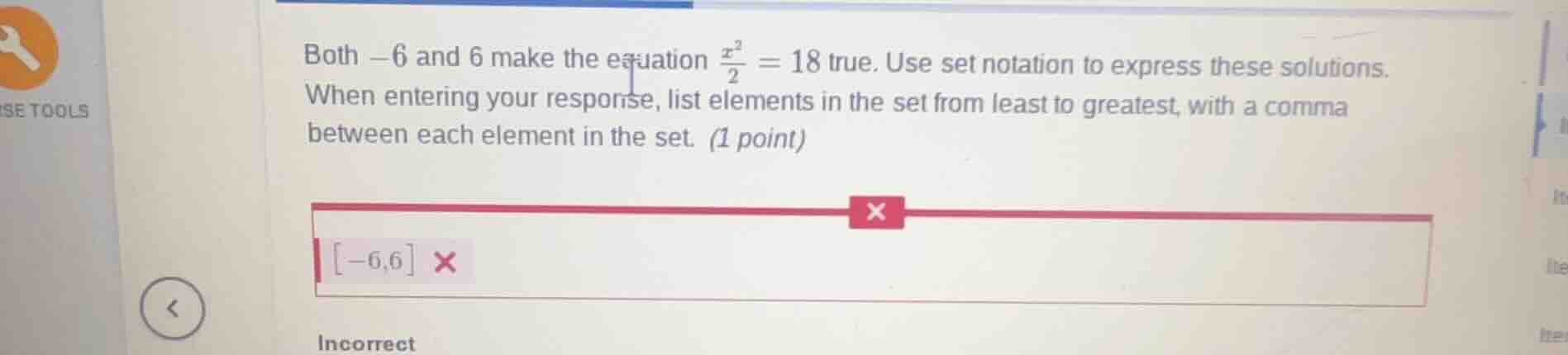 both $-6$ and $6$ make the equation $\frac{x^2}{2}=18$ true. use set no…