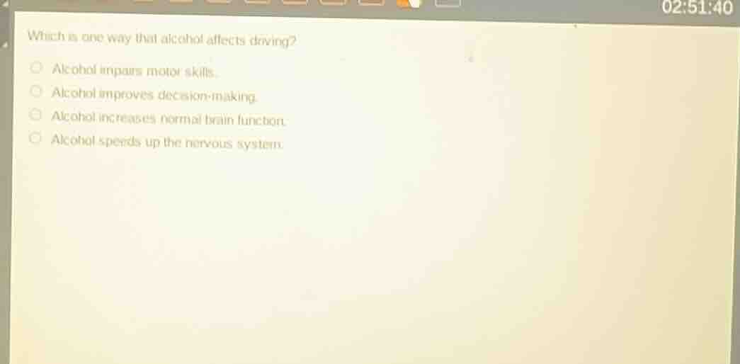 which is one way that alcohol affects driving? alcohol impairs motor sk…