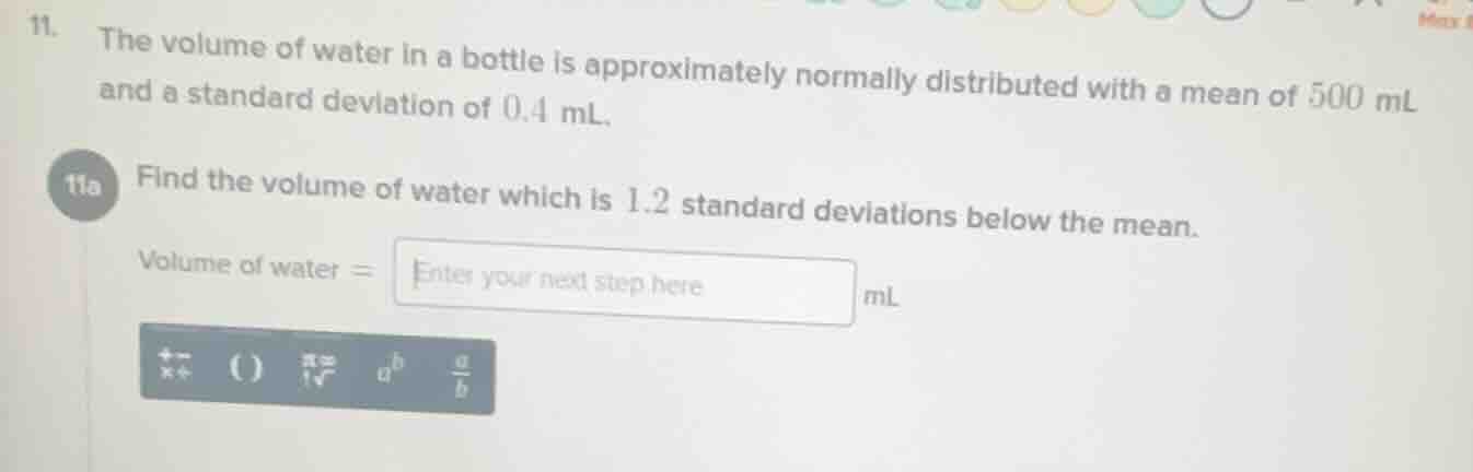 11. the volume of water in a bottle is approximately normally distribut…