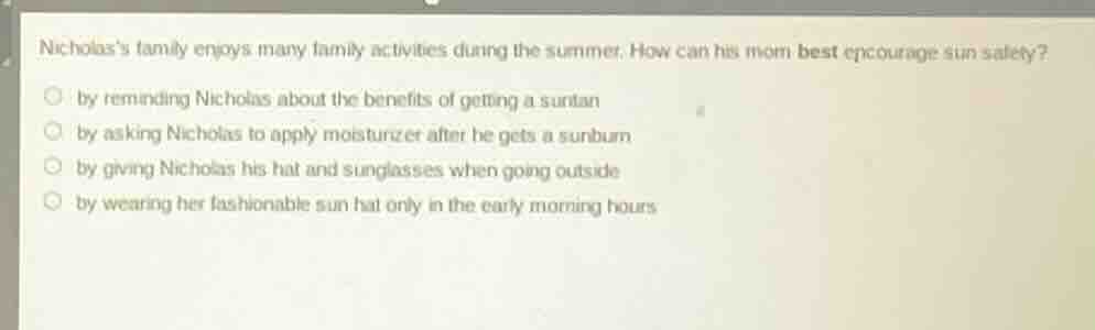 nicholass family enjoys many family activities during the summer. how c…