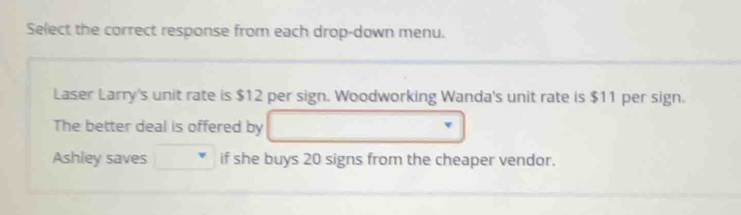 select the correct response from each drop-down menu. laser larry’s uni…