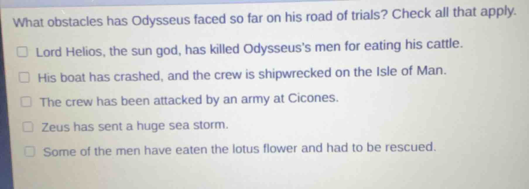 what obstacles has odysseus faced so far on his road of trials? check a…