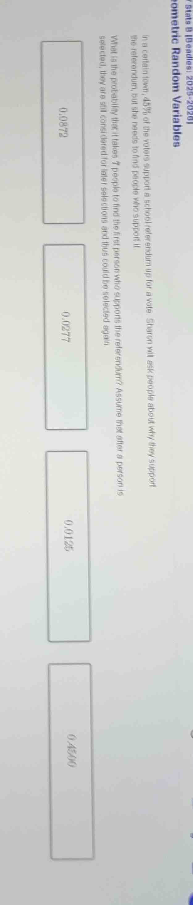 in a certain town, 45% of the voters support a school referendum up for…