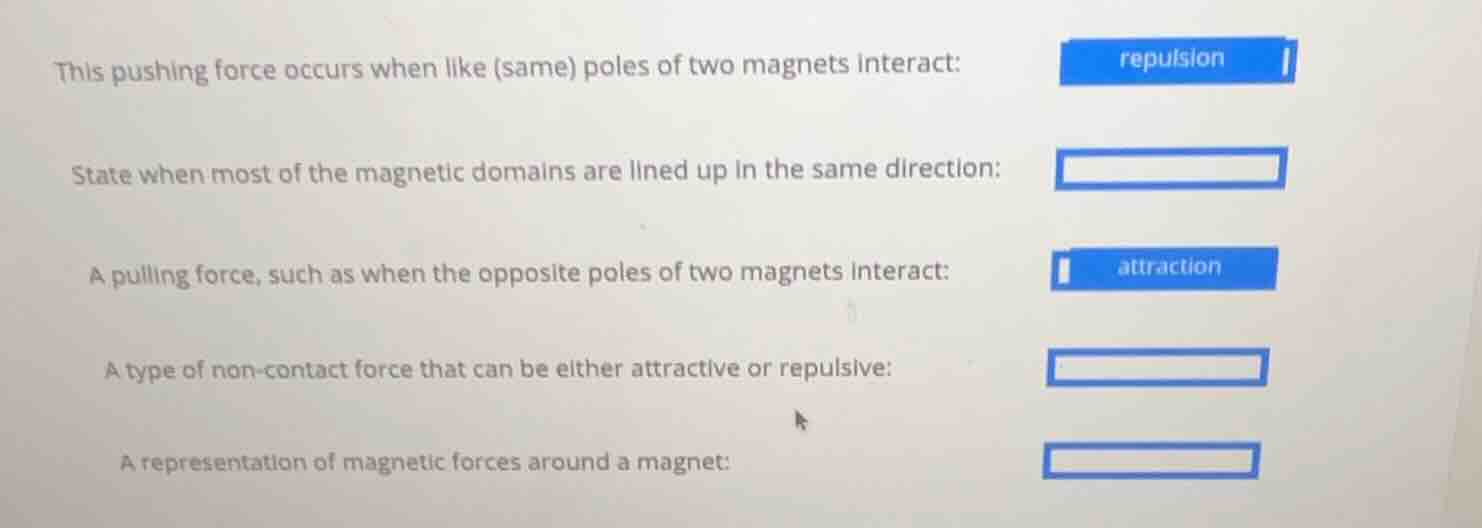 this pushing force occurs when like (same) poles of two magnets interac…