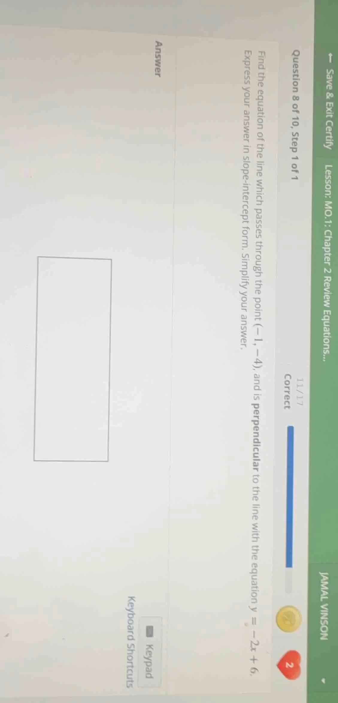 question 8 of 10, step 1 of 1 find the equation of the line which passe…