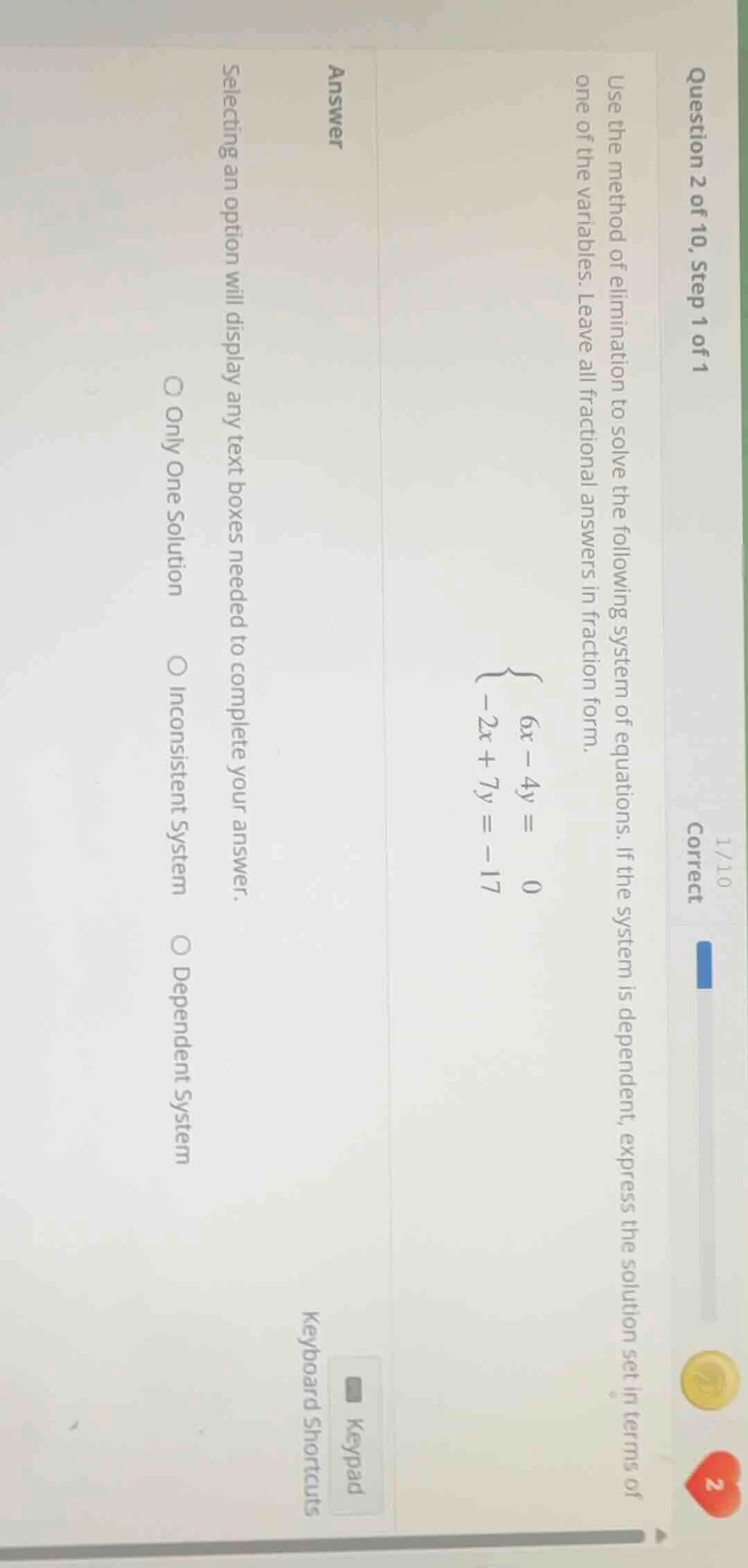 question 2 of 10, step 1 of 1 use the method of elimination to solve th…