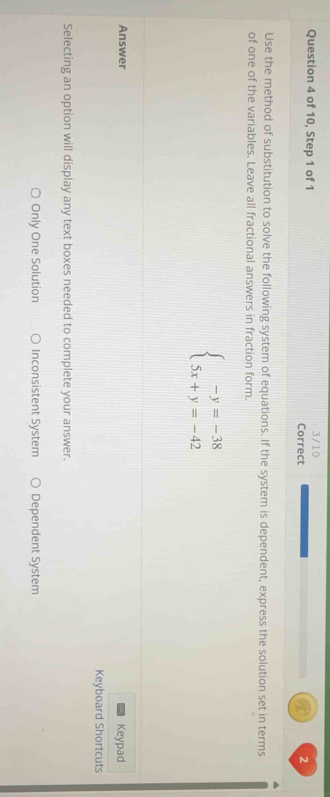 question 4 of 10, step 1 of 1 use the method of substitution to solve t…