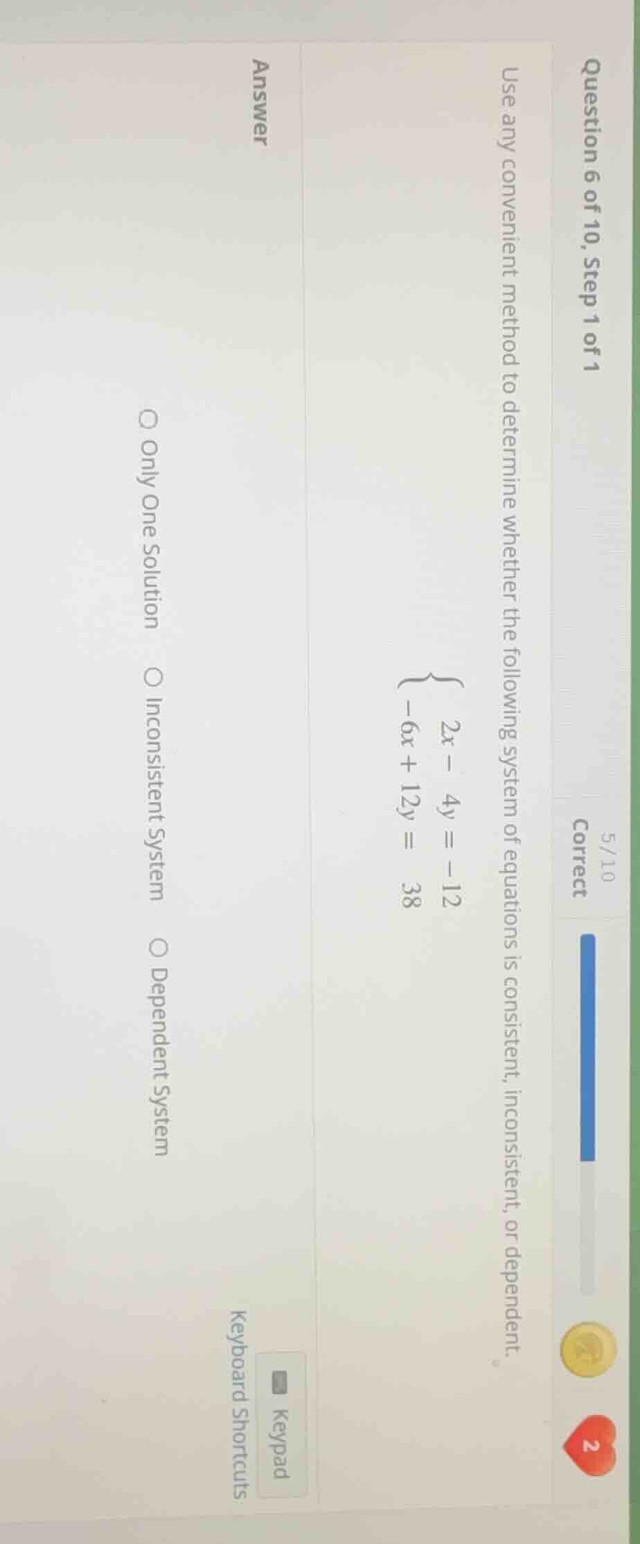 question 6 of 10, step 1 of 1 use any convenient method to determine wh…