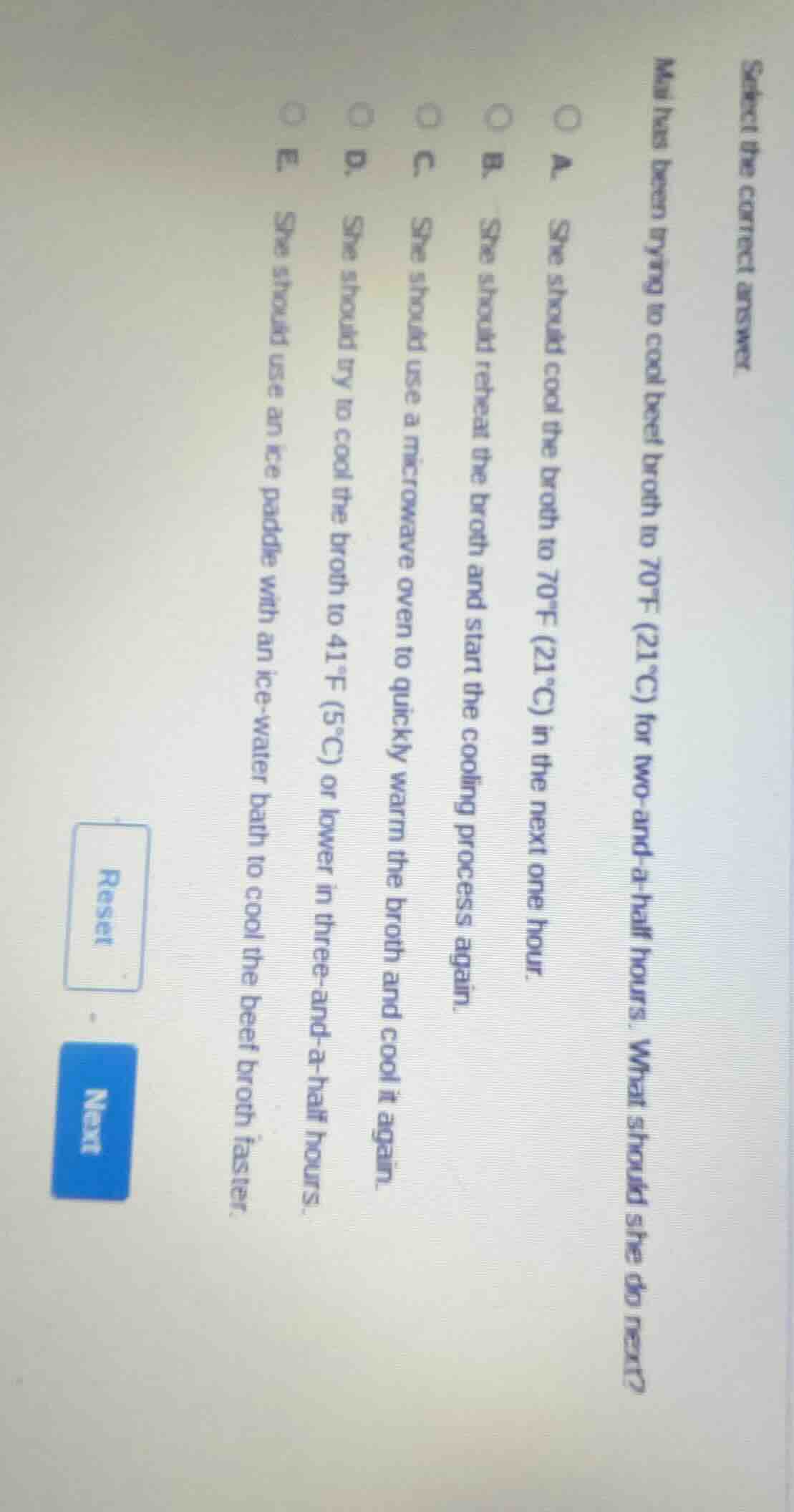 select the correct answer. mai has been trying to cool beef broth to 70…