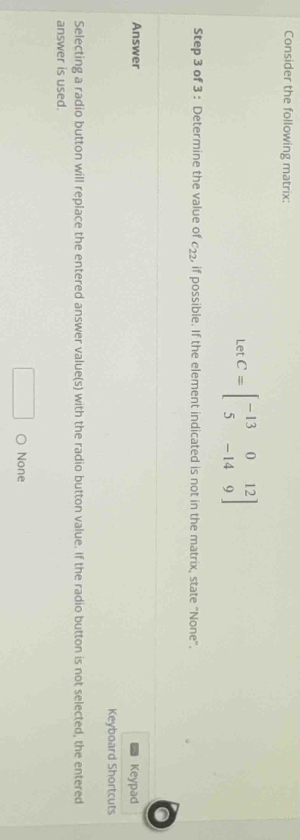 consider the following matrix: step 3 of 3 : determine the value of ( c…