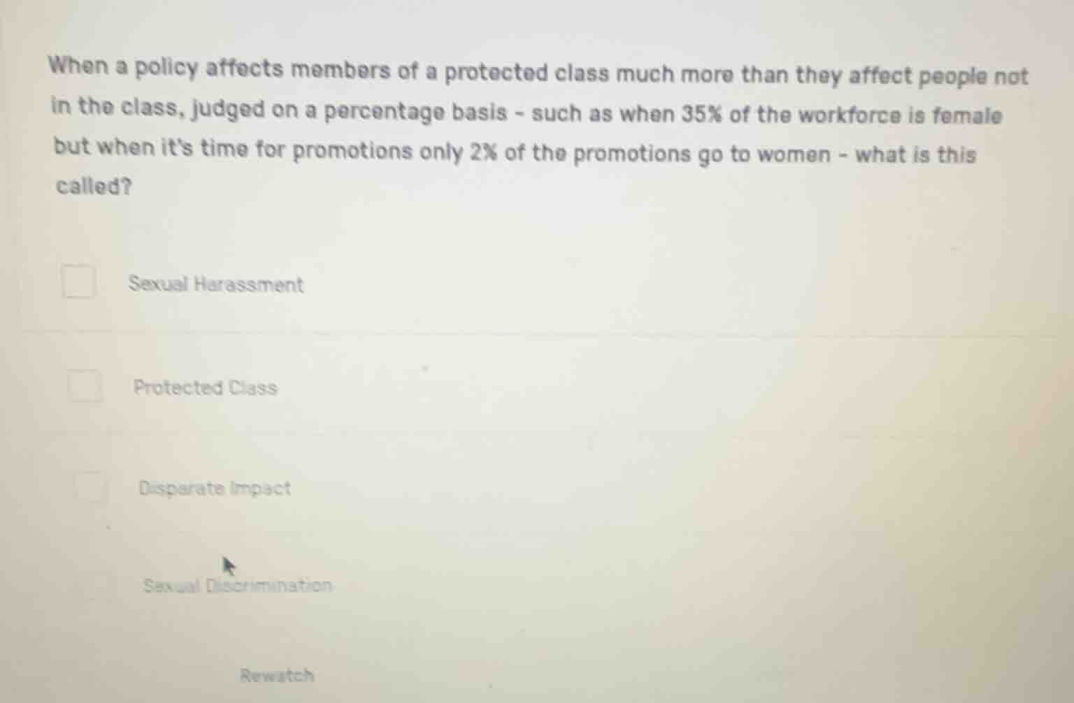 when a policy affects members of a protected class much more than they …