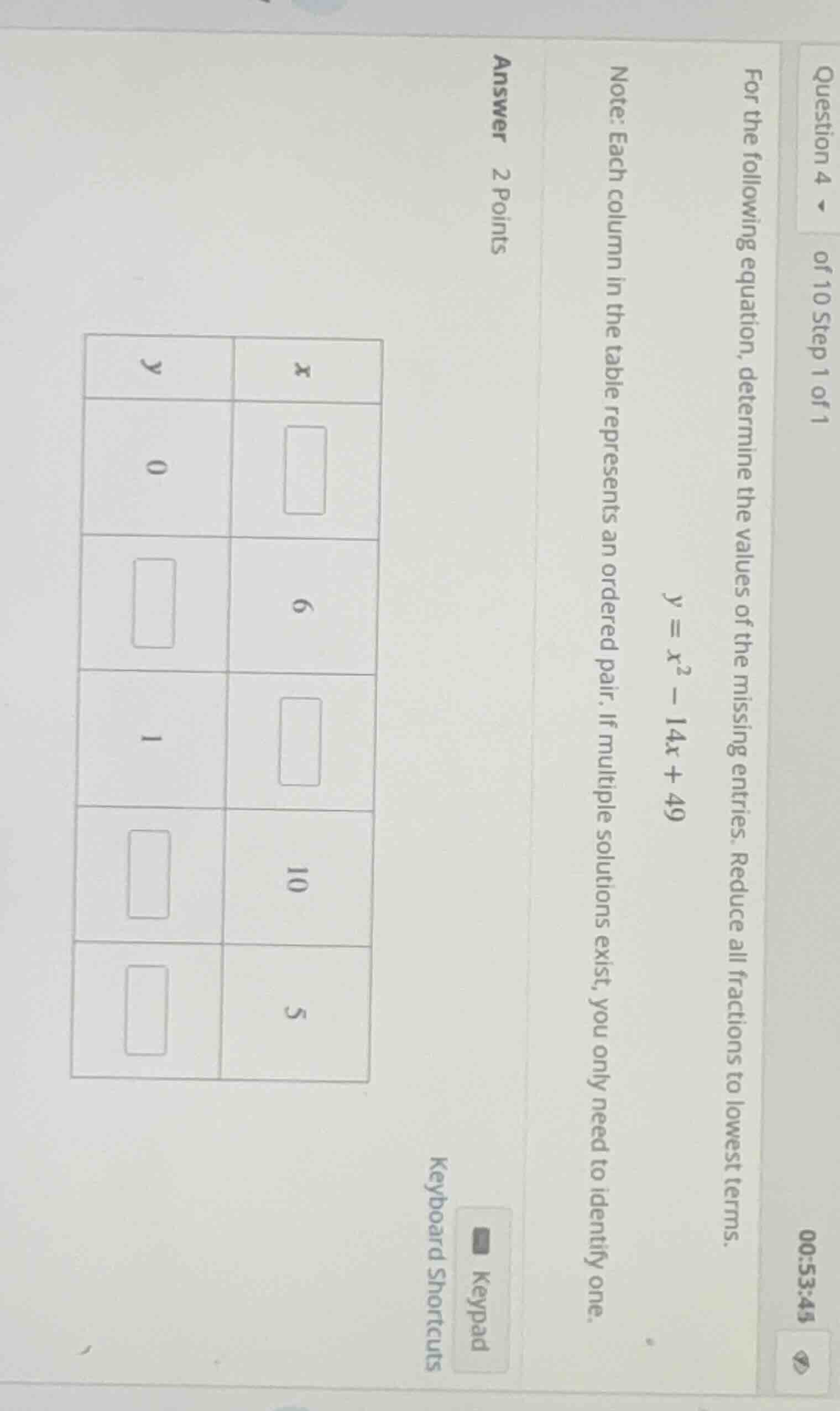 question 4 of 10 step 1 of 1 for the following equation, determine the …