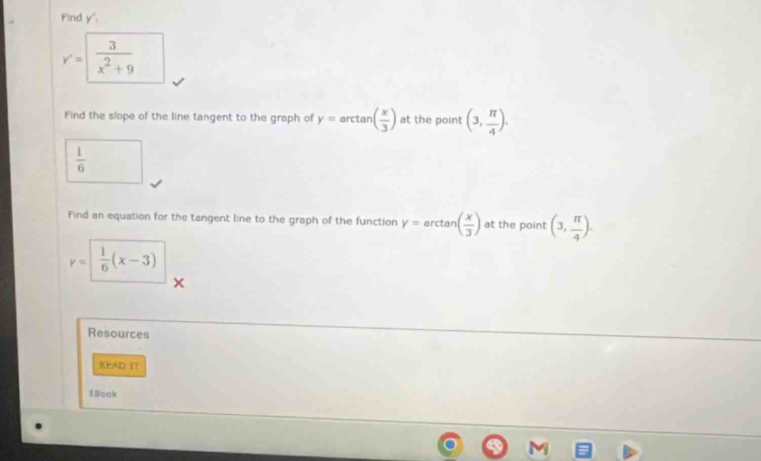 find y $y = \\frac{3}{x^2 + 9}$ find the slope of the line tangent to t…