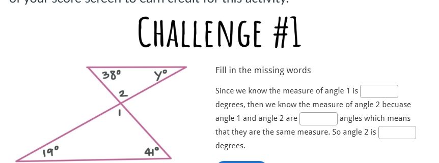 challenge #1 fill in the missing words since we know the measure of ang…