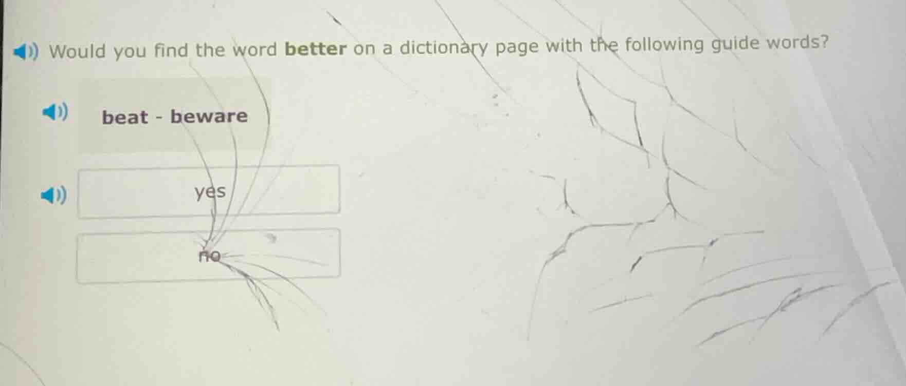 would you find the word better on a dictionary page with the following …