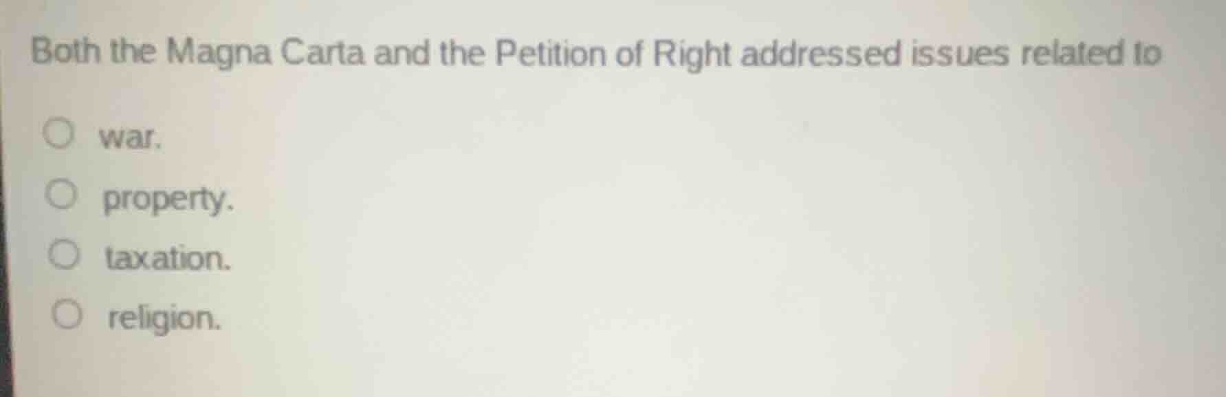 both the magna carta and the petition of right addressed issues related…