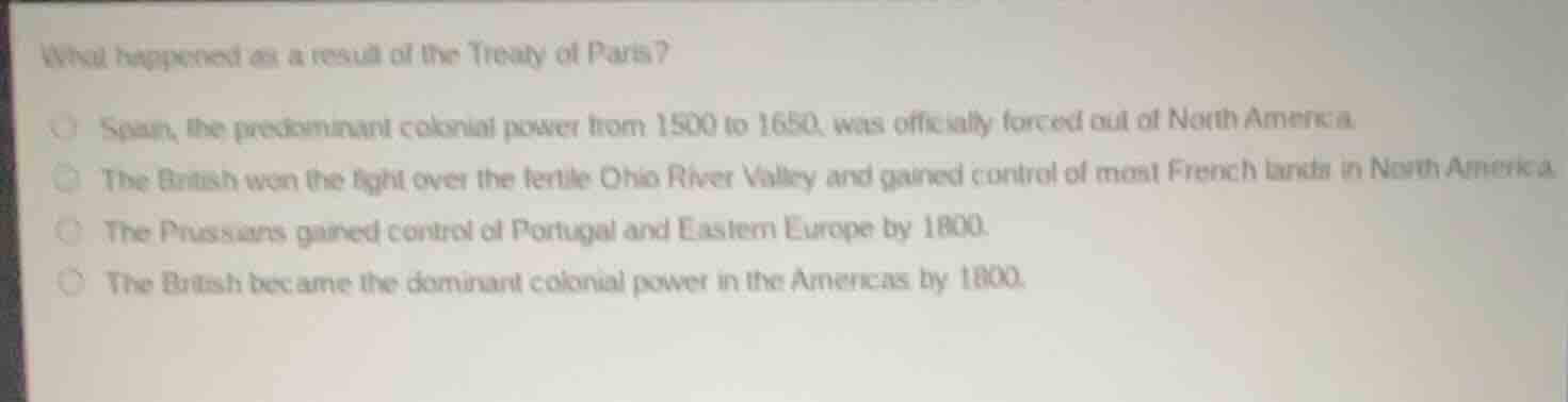 what happened as a result of the treaty of paris? spain, the predominan…
