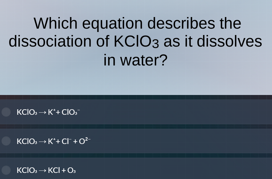 which equation describes the dissociation of kclo₃ as it dissolves in w…