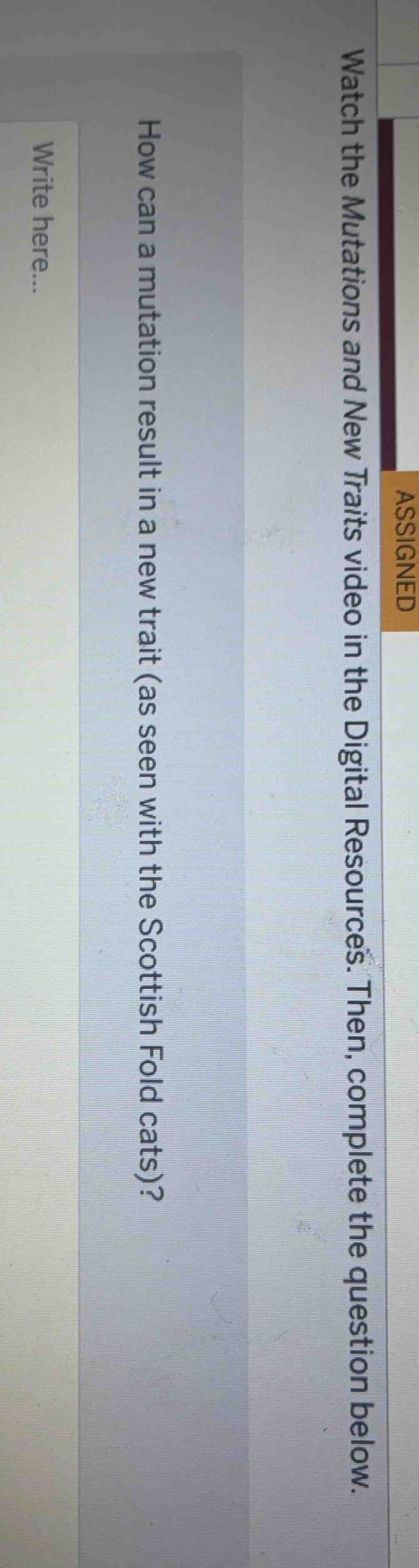 watch the mutations and new traits video in the digital resources. then…