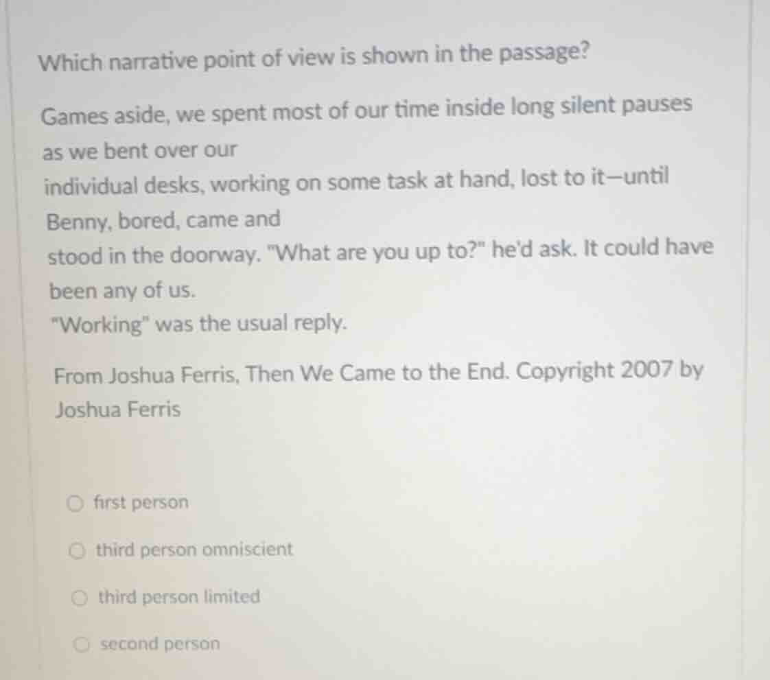 which narrative point of view is shown in the passage? games aside, we …