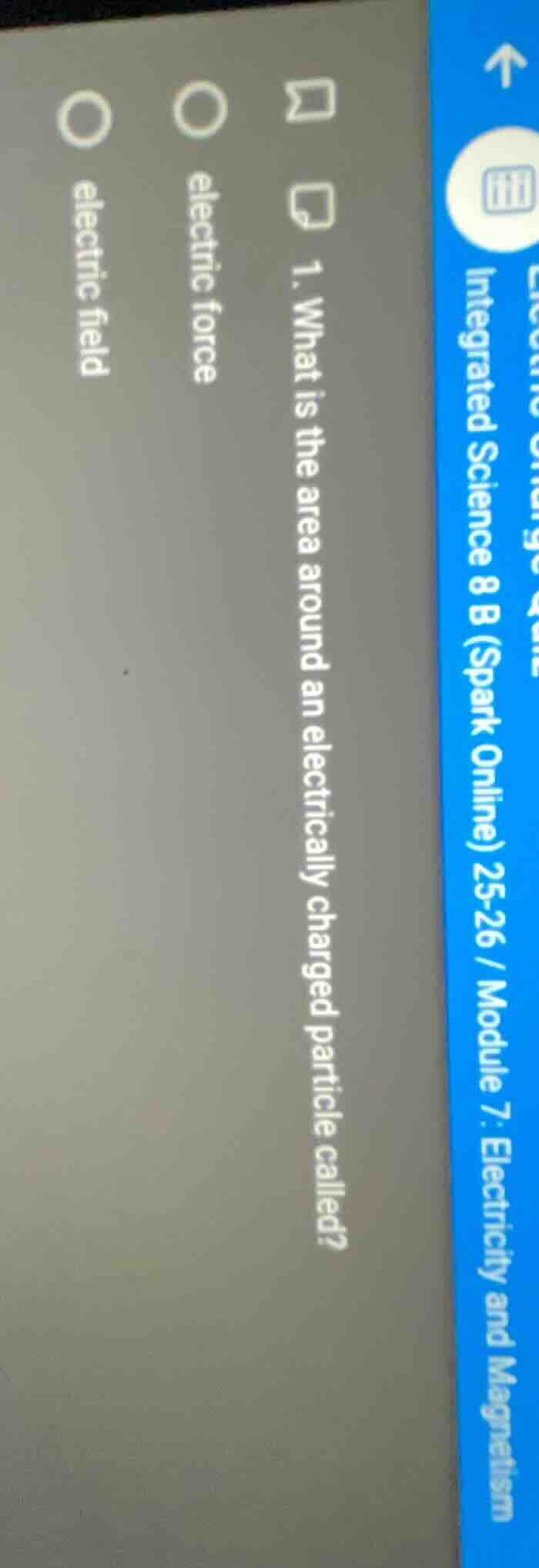 1. what is the area around an electrically charged particle called? ele…