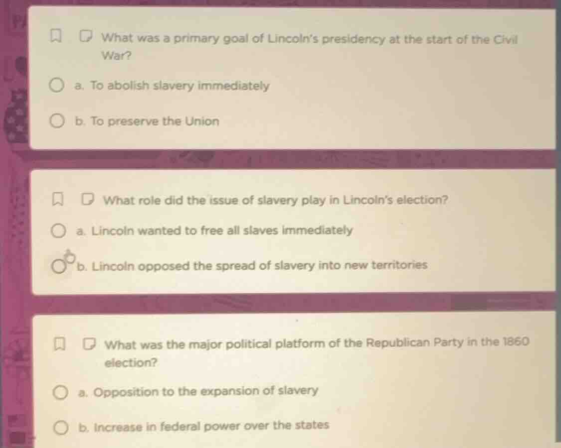 what was a primary goal of lincoln’s presidency at the start of the civ…