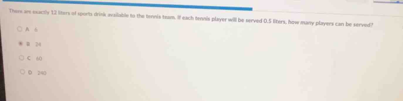 there are exactly 12 liters of sports drink available to the tennis tea…