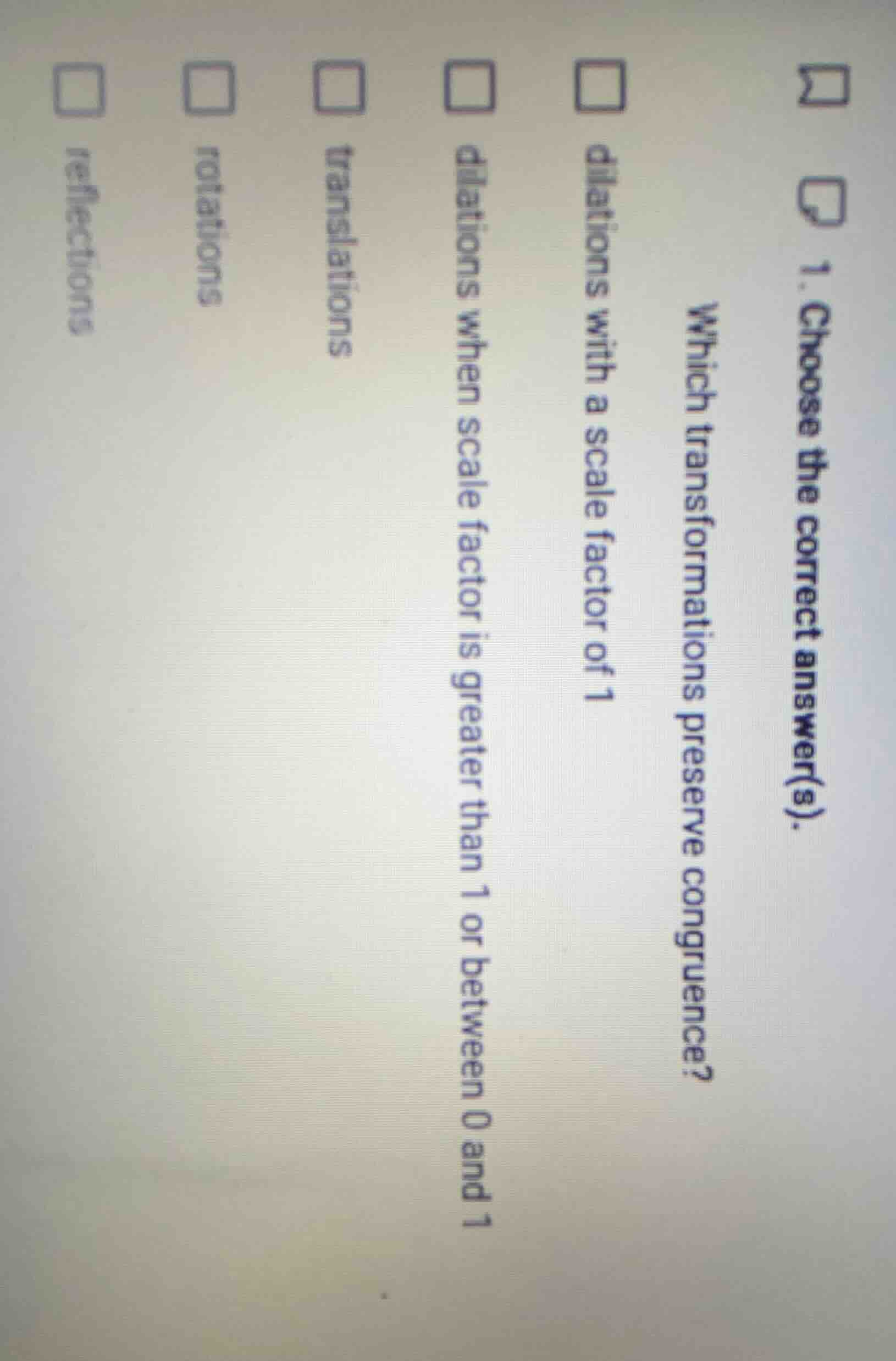 1. choose the correct answer(s). which transformations preserve congrue…