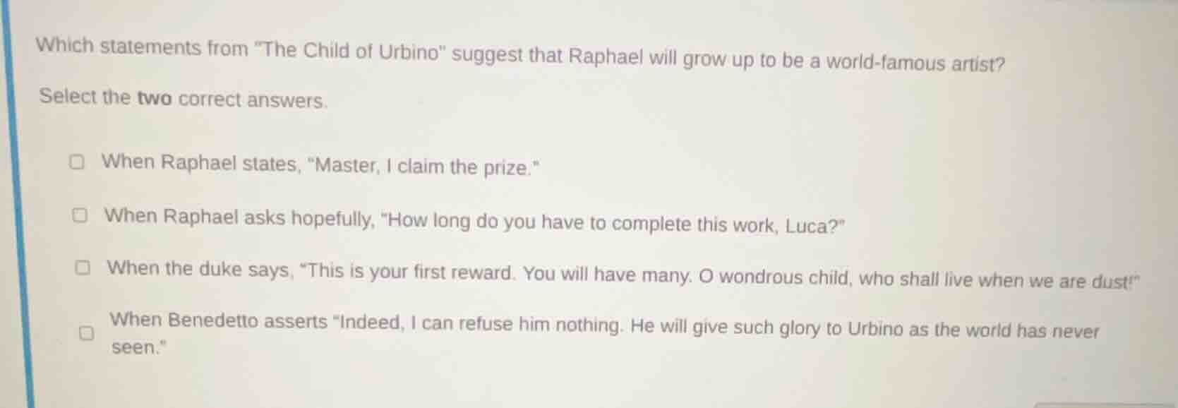 which statements from \the child of urbino\ suggest that raphael will g…