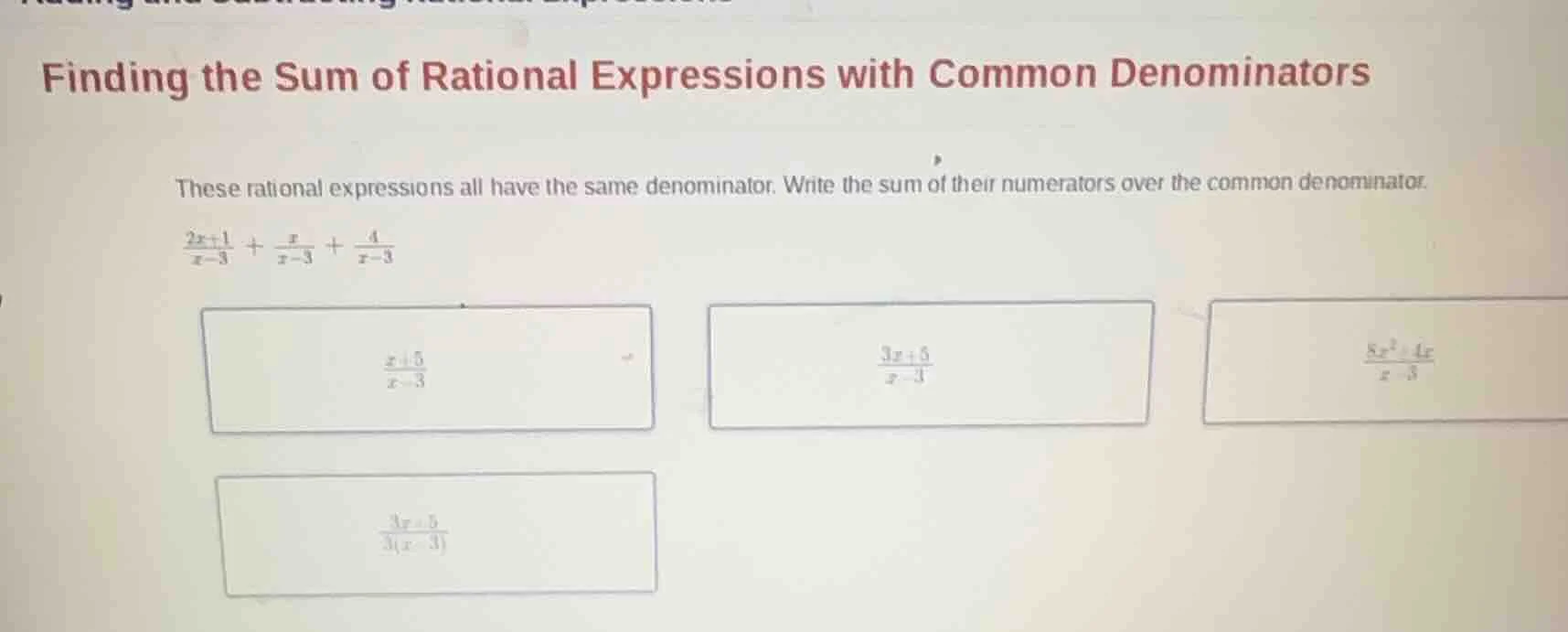 finding the sum of rational expressions with common denominators these …