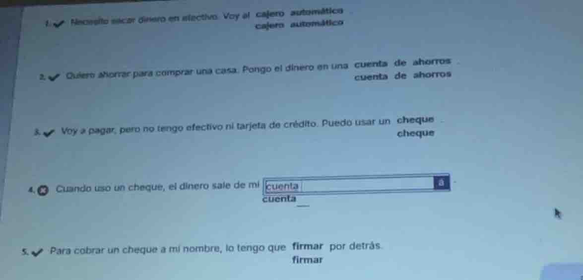 1. necesito sacar dinero en efectivo. voy al cajero automático cajero a…