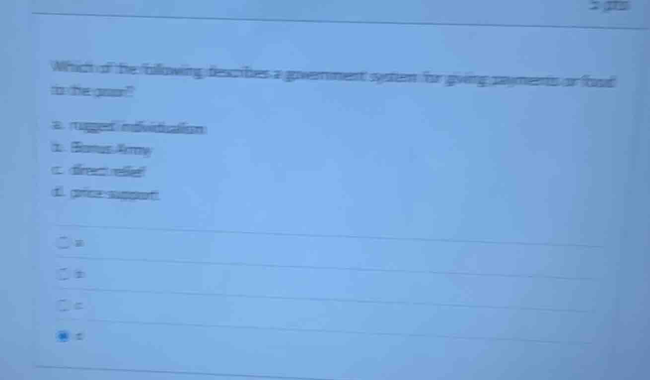 which of the following describes a government system for giving payment…